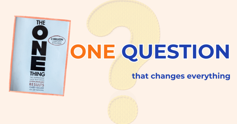 The ONE Thing book review by Gary Keller and Jay Papasan